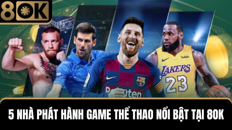 Top 5 sảnh  thể thao 8OK