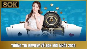 Review 8OK mới nhất
