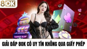 8OK có uy tín không qua giấy phép