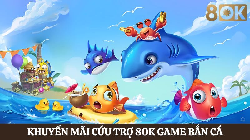 khuyến mãi cứu trợ 8OK bắn cá