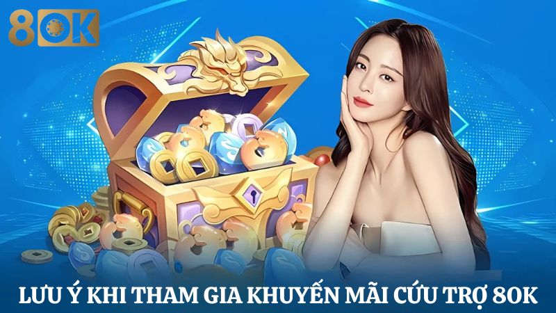 Lưu ý khuyến mãi cứu trợ 8OK