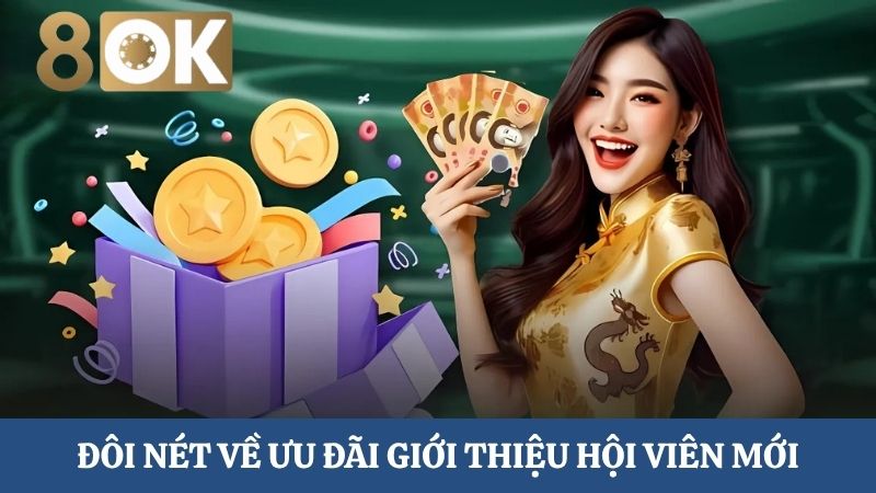 ưu đãi giới thiệu hội viên mới