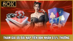 ưu đãi nạp tiền 8OK 
